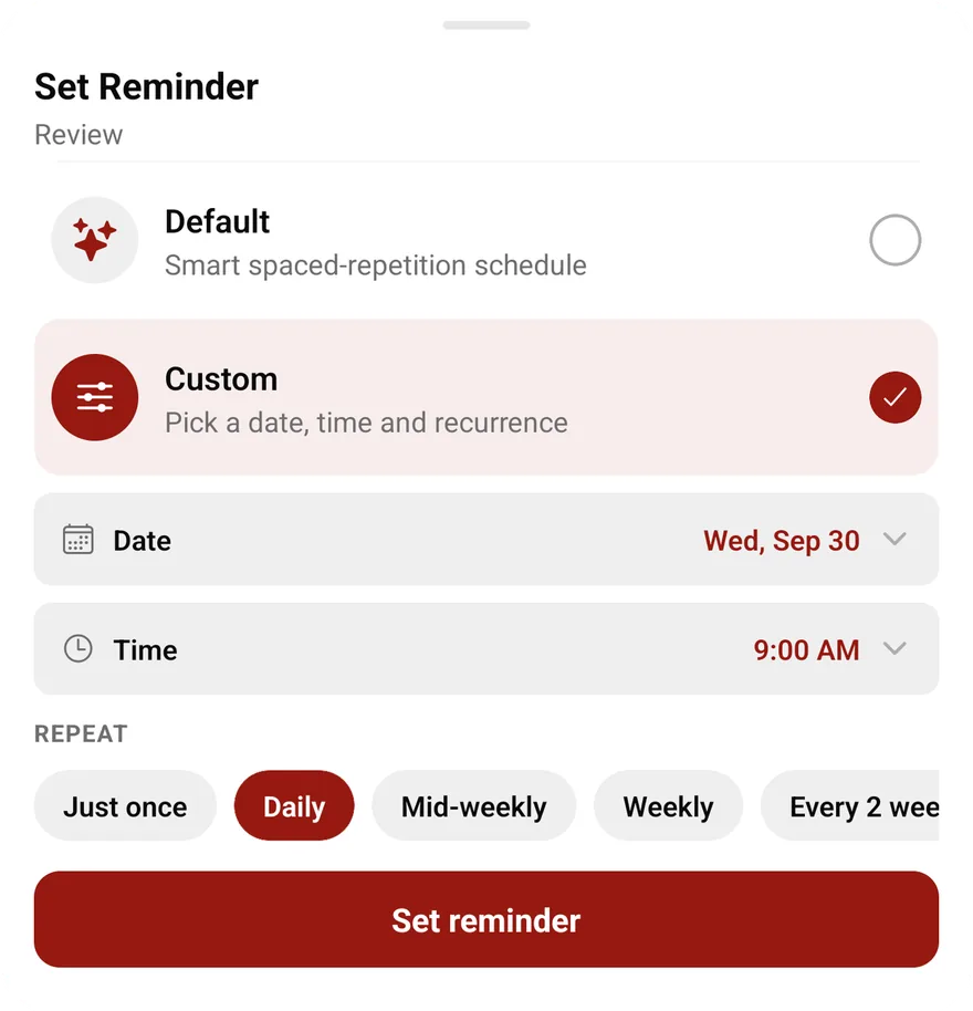 The Set Reminder sheet, offering the default spaced-repetition schedule or a custom date, time and repeat.